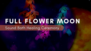 Full Flower Moon Sound Bath @ Float State